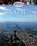 Brazil and Rio de Janeiro / Louise Spilsbury.