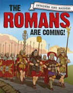 The Romans are coming! / Paul Mason.