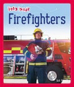 Firefighters / Izzi Howell.