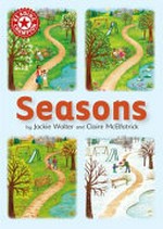 Seasons / by Jackie Walter and Claire McElfatrick.
