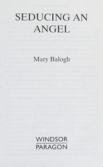 Seducing an angel / Mary Balogh.