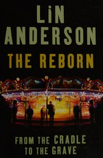 The reborn / Lin Anderson.
