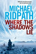 Where the shadows lie / Michael Ridpath.
