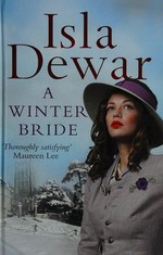 A winter bride / Isla Dewar.