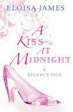 A kiss at midnight / Eloisa James.