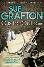 O is for outlaw / Sue Grafton.