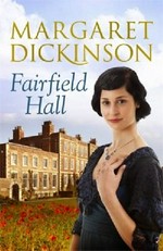 Fairfield Hall / Margaret Dickinson.