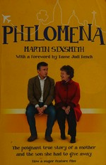 Philomena : a mother, her son and a fifty-year search / Martin Sixsmith.