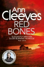 Red bones / Ann Cleeves.