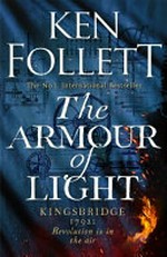 The armour of light / Ken Follett.