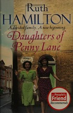 Daughters of Penny Lane / Ruth Hamilton.
