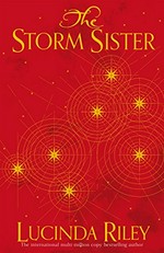 The storm sister : Ally's story / Lucinda Riley.