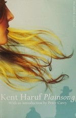 Plainsong / Kent Haruf ; with an introduction by Peter Carey.