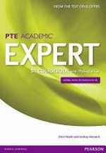 PTE academic : B1 expert coursebook / Clare Walsh and Lindsay Warwick.