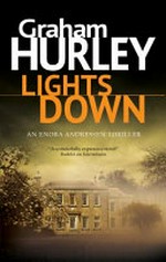 Lights down / Graham Hurley.