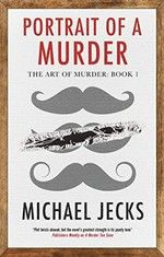 Portrait of a murder / Michael Jecks.