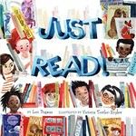 Just read! / by Lori Degman ; illustrated by Victoria Tentler-Krylov.