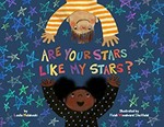 Are your stars like my stars? / by Leslie Helakoski ; illustrated by Heidi Woodward Sheffield.