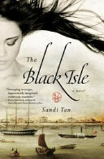 The black isle / Sandi Tan.