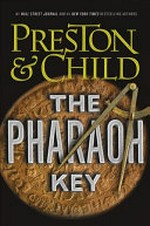 The pharaoh key : a Gideon Crew novel / Douglas Preston & Lincoln Child.