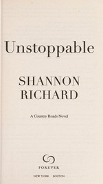 Unstoppable / Shannon Richard.