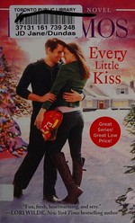 Every little kiss / by Kim Amos.
