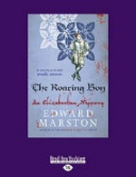The roaring boy : an Elizabethan mystery / Edward Marston.