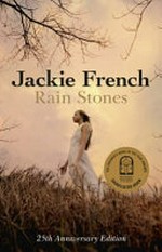 Rain stones / Jackie French.