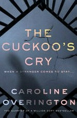 The cuckoo's cry / Caroline Overington.