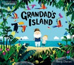 Grandad's island / Benji Davies.