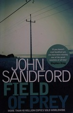Field of prey / by John Sandford.