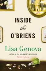 Inside the O'Briens / Lisa Genova.
