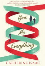 You me everything / Catherine Isaac.