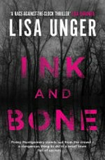 Ink and bone / Lisa Unger.