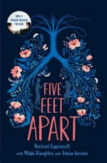Five feet apart / Rachael Lippincott with Mikki Daughtry and Tobias Iaconis.