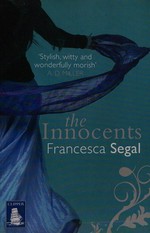 The innocents / Francesca Segal.