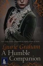A humble companion / Laurie Graham.