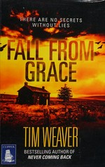 Fall from grace / Tim Weaver.