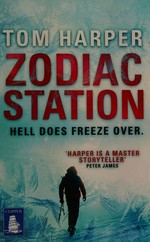 Zodiac Station / Tom Harper.