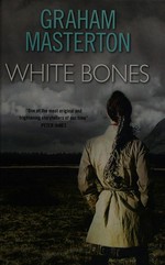 White bones / Graham Masterton.