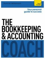 The bookkeeping and accounting coach / Duncan Williamson.