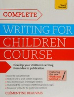 Complete writing for children course / Clémentine Beauvais.