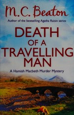 Death of a travelling man / M.C. Beaton.