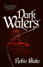 Dark waters / Robin Blake.