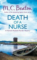 Death of a nurse / M. C. Beaton.