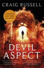 The devil aspect : or where the devil hides: the strange truth behind the occurrences at Hrad Orlú Asylum for the Criminally Insane / Craig Russell.