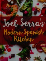 Joel Serra's modern Spanish kitchen / Joel Serra Bevin.