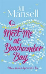 Meet me at Beachcomber Bay / Jill Mansell.