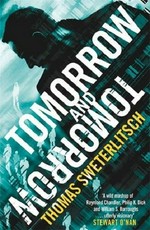 Tomorrow and tomorrow / Thomas Sweterlitsch.