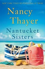 Nantucket sisters / Nancy Thayer.